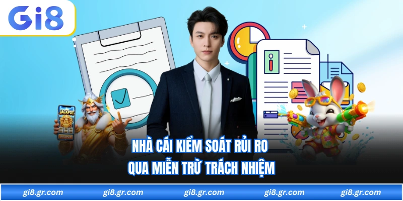 Miễn Trừ Trách Nhiệm Về Rủi Ro Trong Quá Trình Truy Cập Nhà cái kiểm soát rủi ro qua miễn trừ trách nhiệm